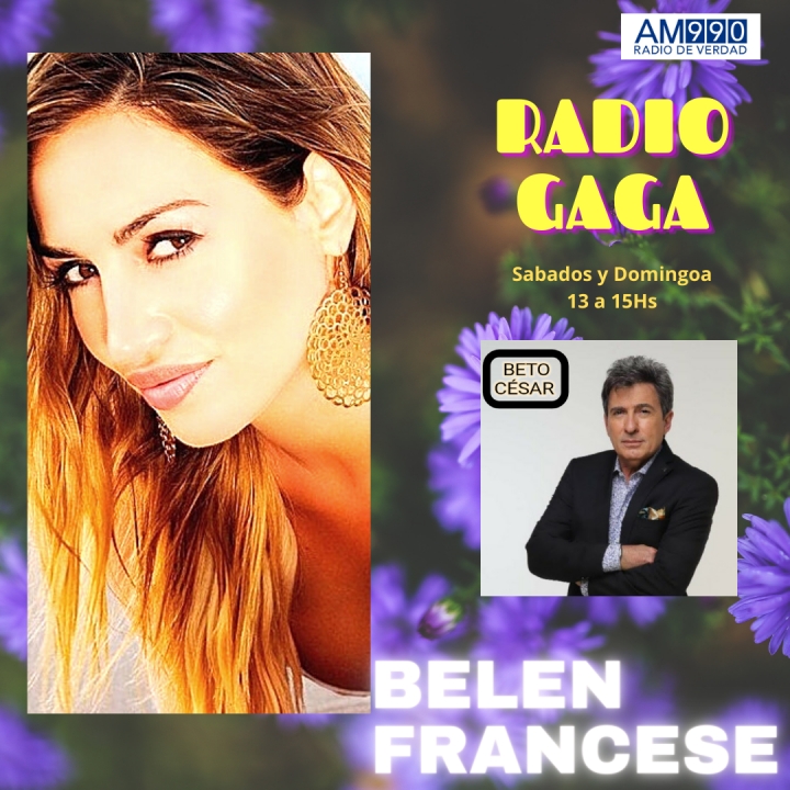 En Exclusiva Belén Francese, nos habló en Radio Gaga